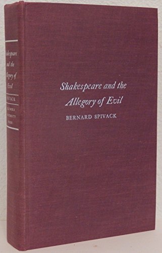 9780231019125: Shakespeare and the Allegory of Evil