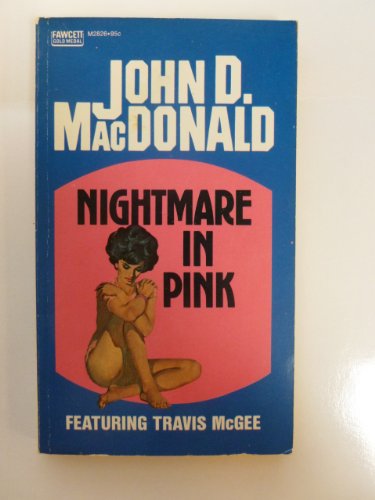 Imagen de archivo de Nightmare In Pink: Travis McGee #2 (Gold Medal, R2074) a la venta por ThriftBooks-Dallas