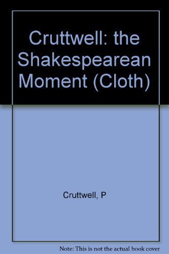 Imagen de archivo de The Shakespearean Monent and Its Place in the Poetry of the 17th Century a la venta por The Red Onion Bookshoppe