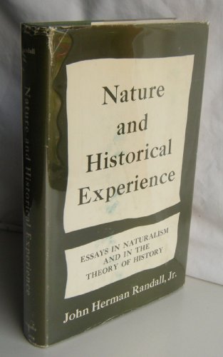 9780231021616: Nature and Historical Experience