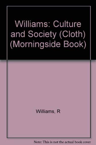9780231022873: Williams: Culture and Society (Cloth)