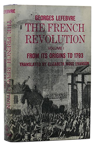 9780231023429: From Its Origins to 1793 (Vol 1) (The French Revolution)