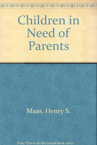 Beispielbild fr Children in Need of Parents zum Verkauf von Wonder Book