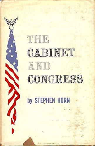 Imagen de archivo de The Cabinet and Congress a la venta por Better World Books