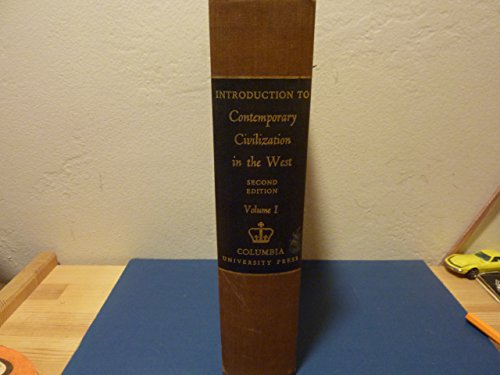 

Introduction to Contemporary Civilization in the West: Volume 1