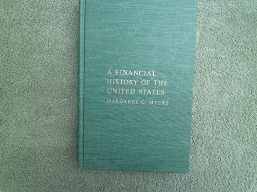 Beispielbild fr A Financial History of the United States zum Verkauf von Irish Booksellers