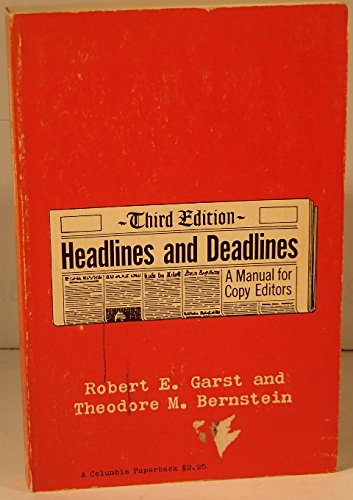 Imagen de archivo de Headlines and Deadlines : A Manual for Copy Editors a la venta por Better World Books