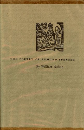 The Poetry of Edmund Spenser - Nelson, William