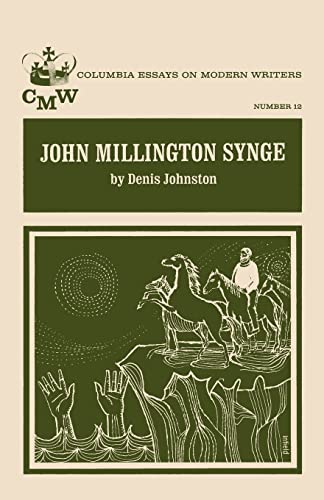 9780231027250: John Millington Synge (Essays on Modern Writers)