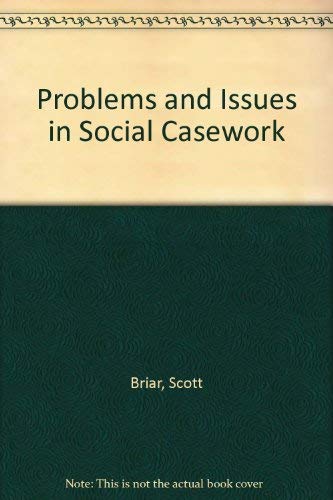 Beispielbild fr Problems and Issues in Social Casework zum Verkauf von Better World Books