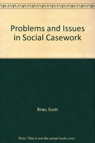 Stock image for Problems and Issues in Social Casework for sale by Better World Books