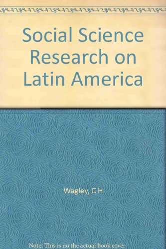 9780231027724: Social Science Research on Latin America