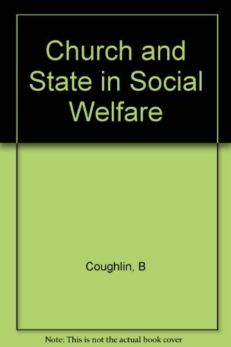 Stock image for Church and State in Social Welfare for sale by Kennys Bookstore