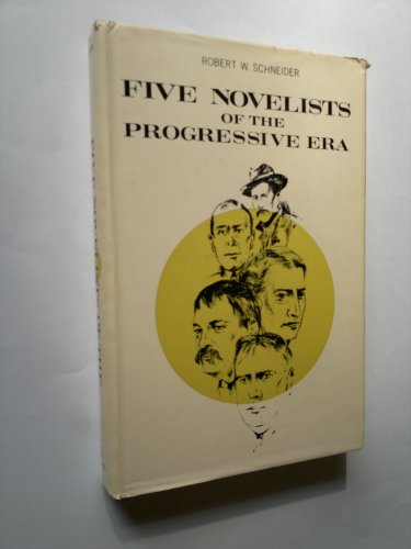 Imagen de archivo de Five Novelists of the Progressive Era a la venta por Better World Books