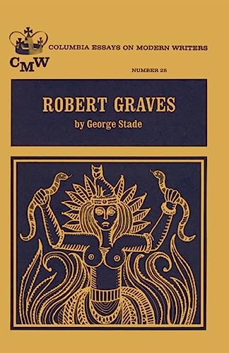 Stock image for Robert Graves (Essays on Modern Writers) for sale by Solomon's Mine Books