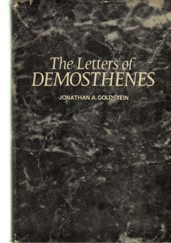 Beispielbild fr Goldstein: Letters of Demosthenes (Cloth) zum Verkauf von Books From California