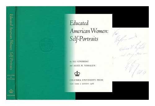 Stock image for Educated American Women : Life-Styles and Self-Portraits for sale by Better World Books