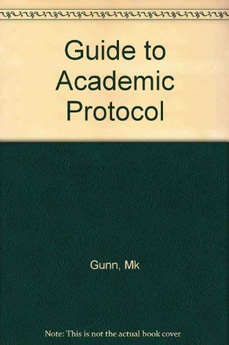 Beispielbild fr A Guide to Academic Protocol zum Verkauf von Better World Books