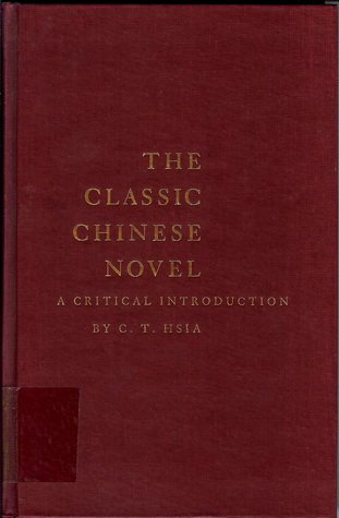 9780231031097: Classic Chinese Novel: Critical Introduction (Comparative to Asian Study)