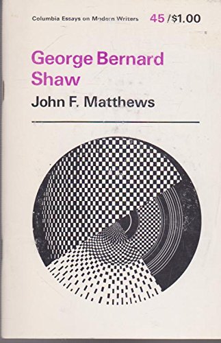 9780231031455: George Bernard Shaw