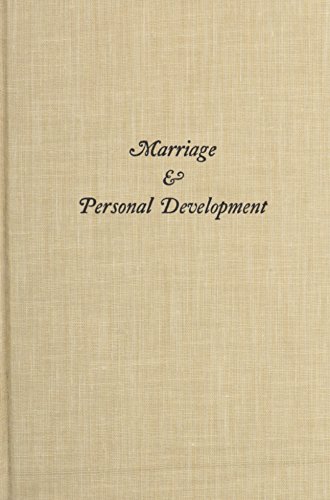 9780231031509: Marriage and Personal Development