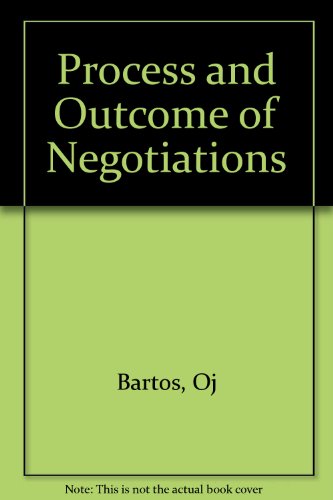 Process and outcome of negotiations (9780231032421) by Bartos, Otomar J