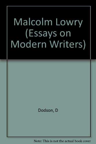 Stock image for Malcolm Lowry, (Columbia essays on modern writers) for sale by Wonder Book