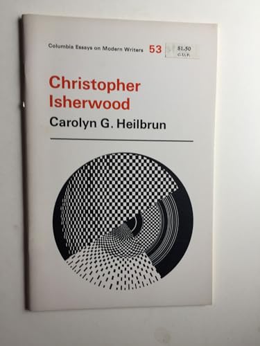 9780231032575: Christopher Isherwood (Columbia Essays on Modern Writers, 53)