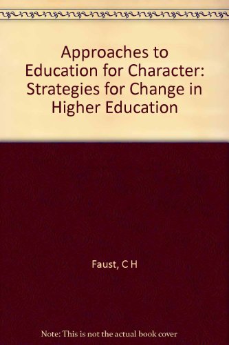 Stock image for Faust: Approaches to Education for Character (Cloth) for sale by Irish Booksellers