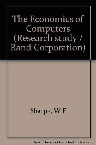 The Economics of Computers (9780231032667) by Sharpe, William F.