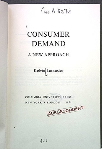 9780231033572: Consumer Demand: A New Approach