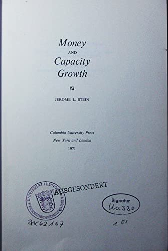 Beispielbild fr Money and Capacity Growth zum Verkauf von Better World Books