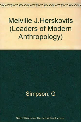 Stock image for Melville J. Herskovits. (Leaders of Modern Anthrop for sale by N. Fagin Books