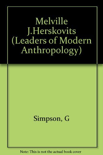 Stock image for Melville J. Herskovits (Leaders of modern anthropology series) for sale by MyLibraryMarket