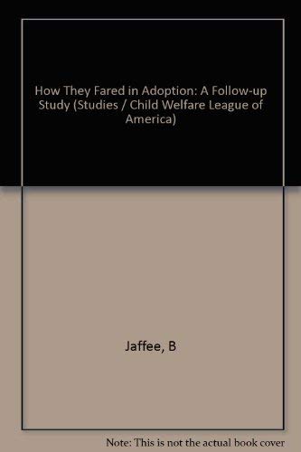 Stock image for How They Fared in Adoption : A Follow up Study for sale by Better World Books