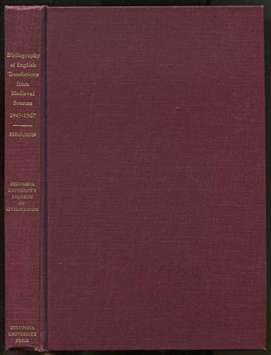 Beispielbild fr Bibliography of English Translations from Medieval Sources, 1943-1968 zum Verkauf von Better World Books: West