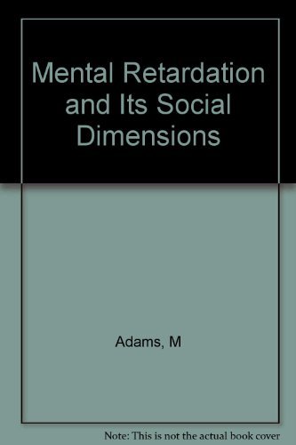 Beispielbild fr Mental Retardation and Its Social Dimensions zum Verkauf von Better World Books