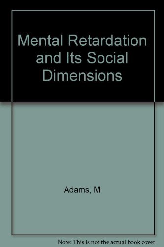 Imagen de archivo de Mental Retardation and Its Social Dimensions a la venta por Better World Books