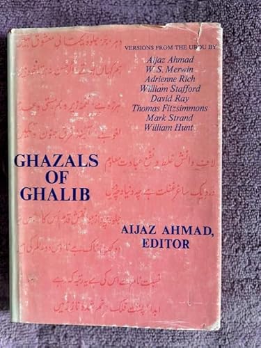 9780231034784: Ghazals of Ghalib: Versions from the Urdu (Study in Oriental Culture)