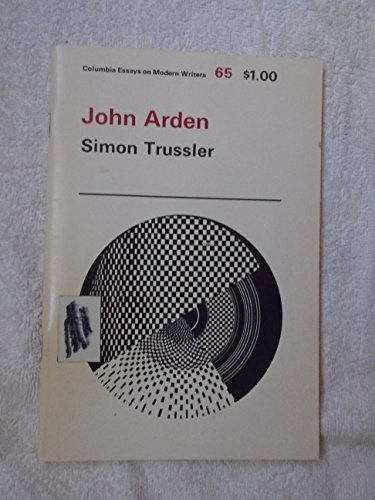 Beispielbild fr John Arden (Columbia Essays on Modern Writers) zum Verkauf von Ammareal