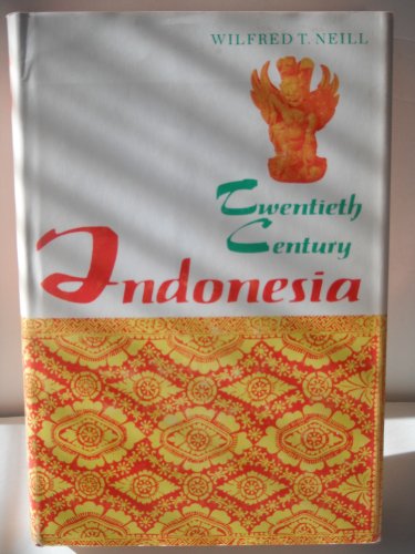 Beispielbild fr TWENTIETH-CENTURY INDONESIA zum Verkauf von Archer's Used and Rare Books, Inc.