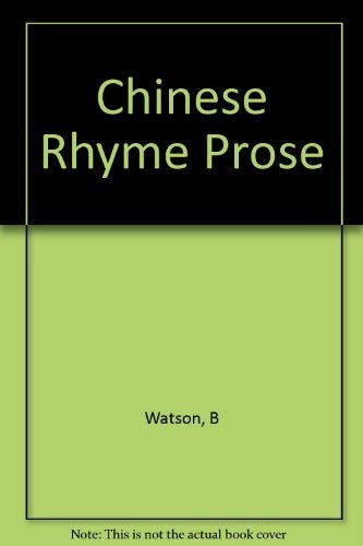 Stock image for Chinese Rhyme-Prose : Poems in the Fu Form from the Han and Six Dynasties Period for sale by Better World Books: West