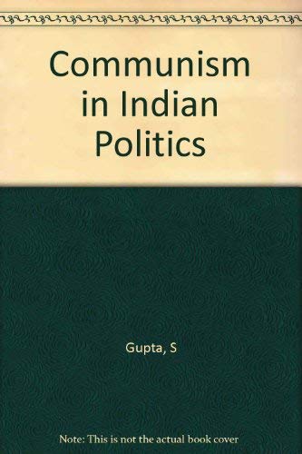 Imagen de archivo de Communism in Indian Politics a la venta por Irish Booksellers