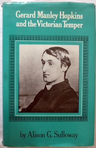 9780231036450: Gerald Manley Hopkins and the Victorian Temper