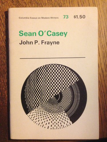 Stock image for Sean O'Casey (Columbia Essays on Modern Writers ; No. 73) for sale by Wonder Book