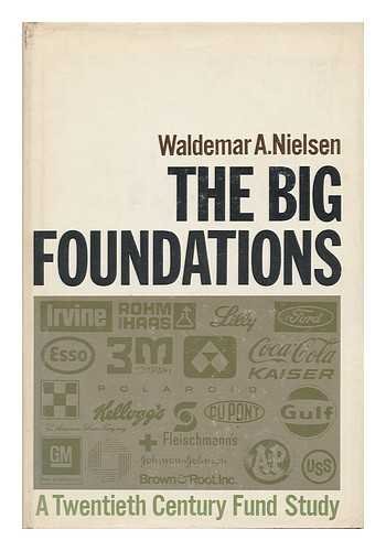 9780231036658: The Big Foundations: A Twentieth Century Fund Study