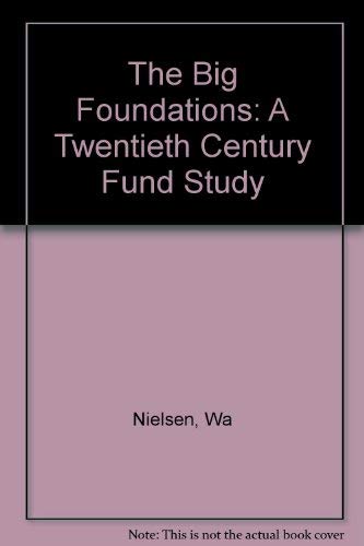 9780231036665: The Big Foundations