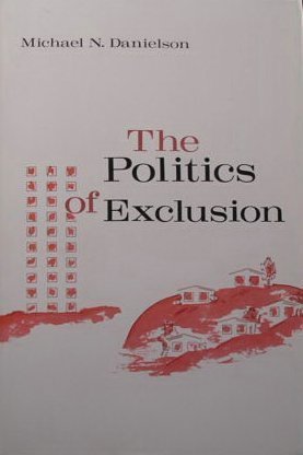 9780231036979: The Politics of Exclusion