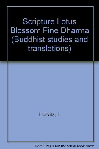 9780231037891: Scripture of the Lotus Blossom of the Fine Dharma (Buddhist Studies and Translations)