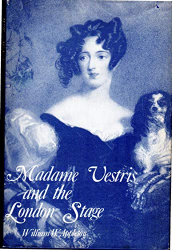 Stock image for Madame Vestris and the London Stage for sale by ThriftBooks-Dallas